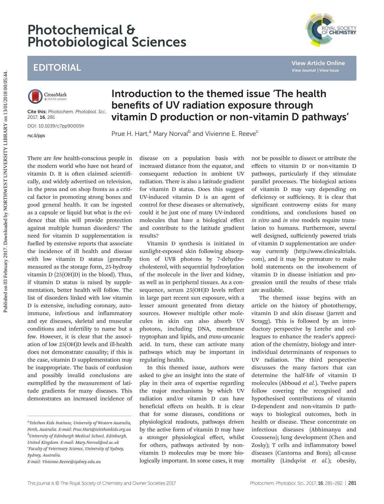 Introduction to the themed issue âThe health benefits of UV radiation exposure through vitamin D production or non-vitamin D pathwaysâ by Prue H. Hart Mary Norval Vivienne E. Reeve
