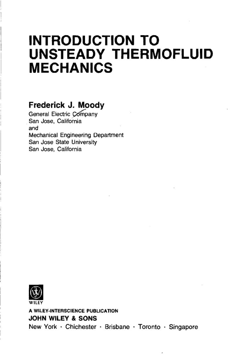 Introduction to unsteady thermofluid mechanics by Frederick J. Moody