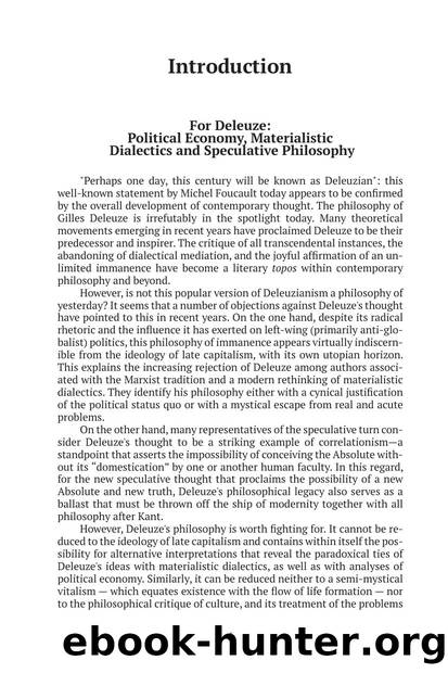 Introduction. For Deleuze. Political Economy, Materialistic Dialectics and Speculative Philosophy [From the Editor] by Unknown