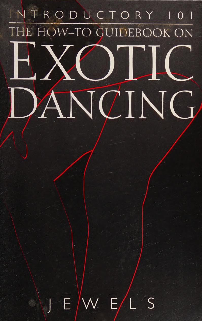 Introductory 101: The How-To Guidebook on Exotic Dancing by Jewels