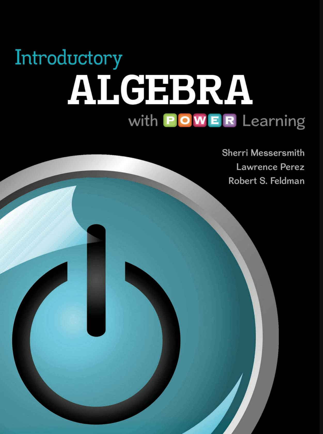 Introductory Algebra with P.O.W.E.R. Learning by Sherri Messersmith Lawrence Perez Robert Feldman