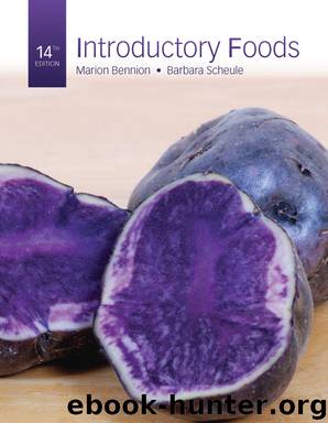 Introductory Foods, 14e by Marion Bennion & Barbara Scheule