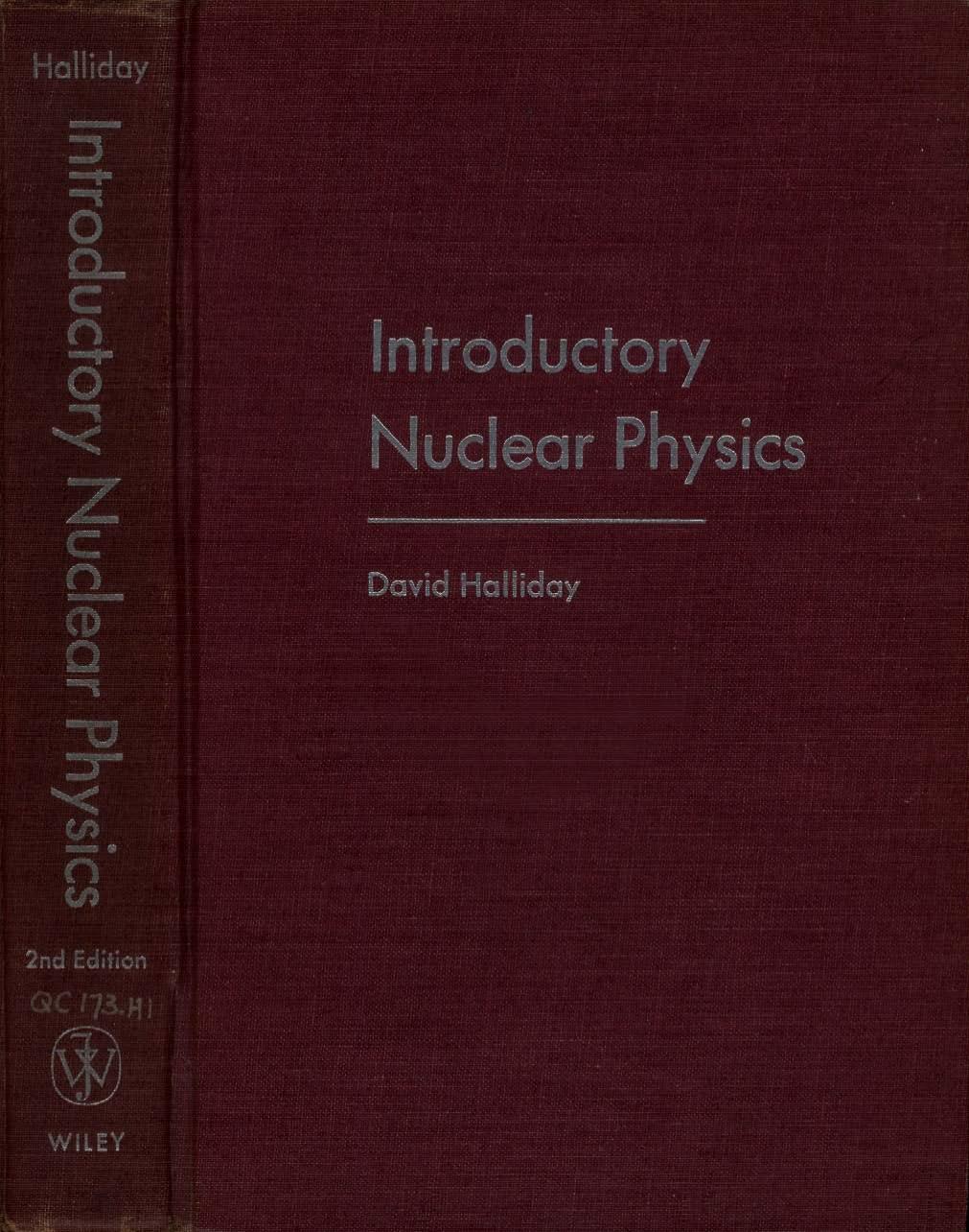 Introductory Nuclear physics by Halliday