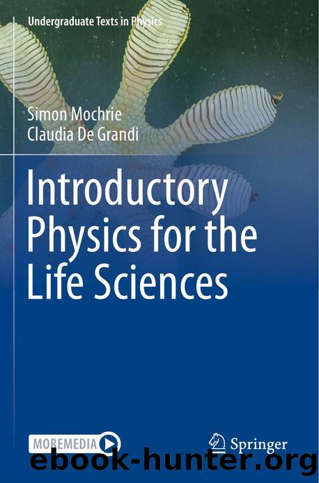 Introductory Physics for the Life Sciences by Simon Mochrie by Unknown