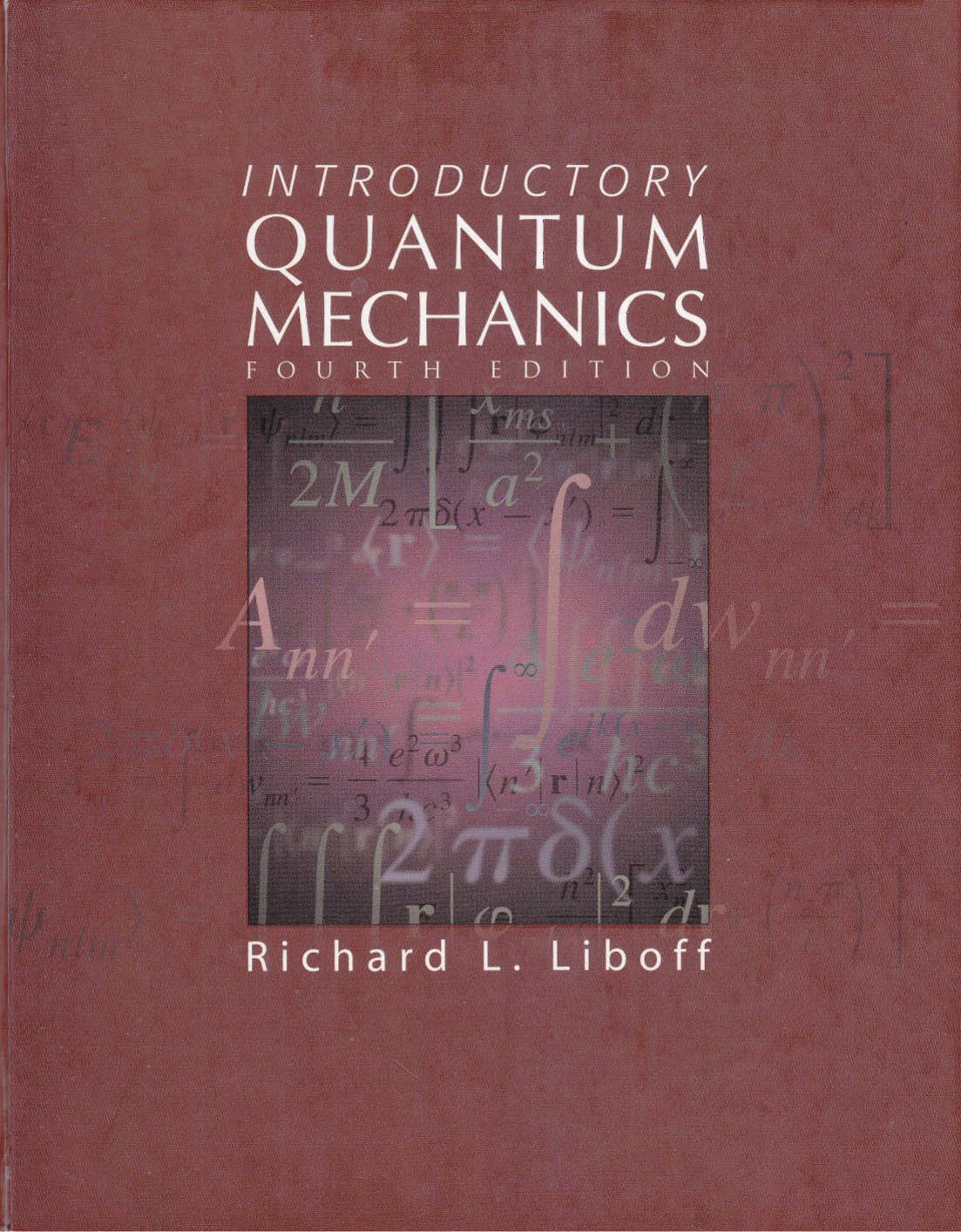 Introductory Quantum Mechanics by Richard L. Liboff