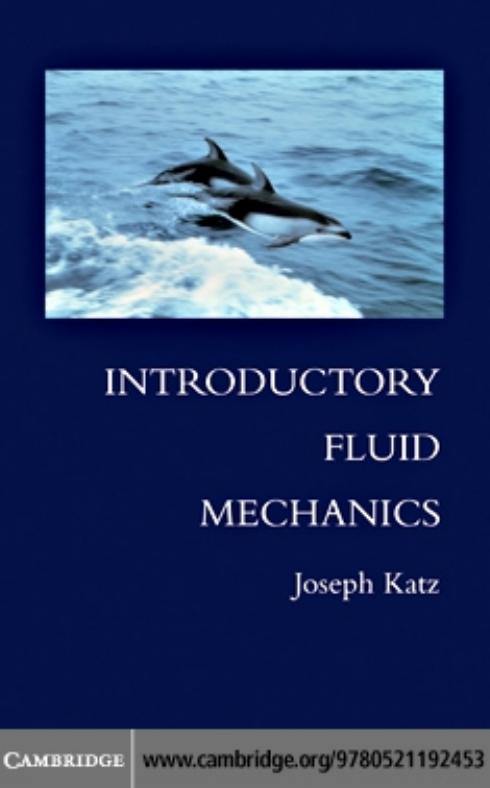 Introductory fluid mechanics by Katz J