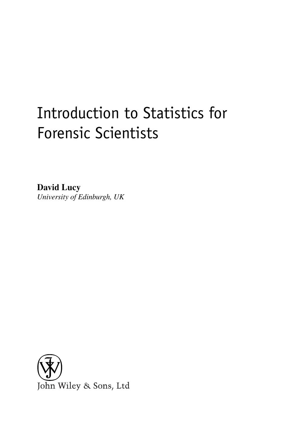 Introductory to statistics for forensic scientists by David Lucy