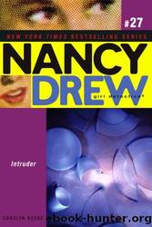 Intruder (Nancy Drew by Keene Carolyn