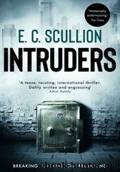 Intruders by E.C. Scullion
