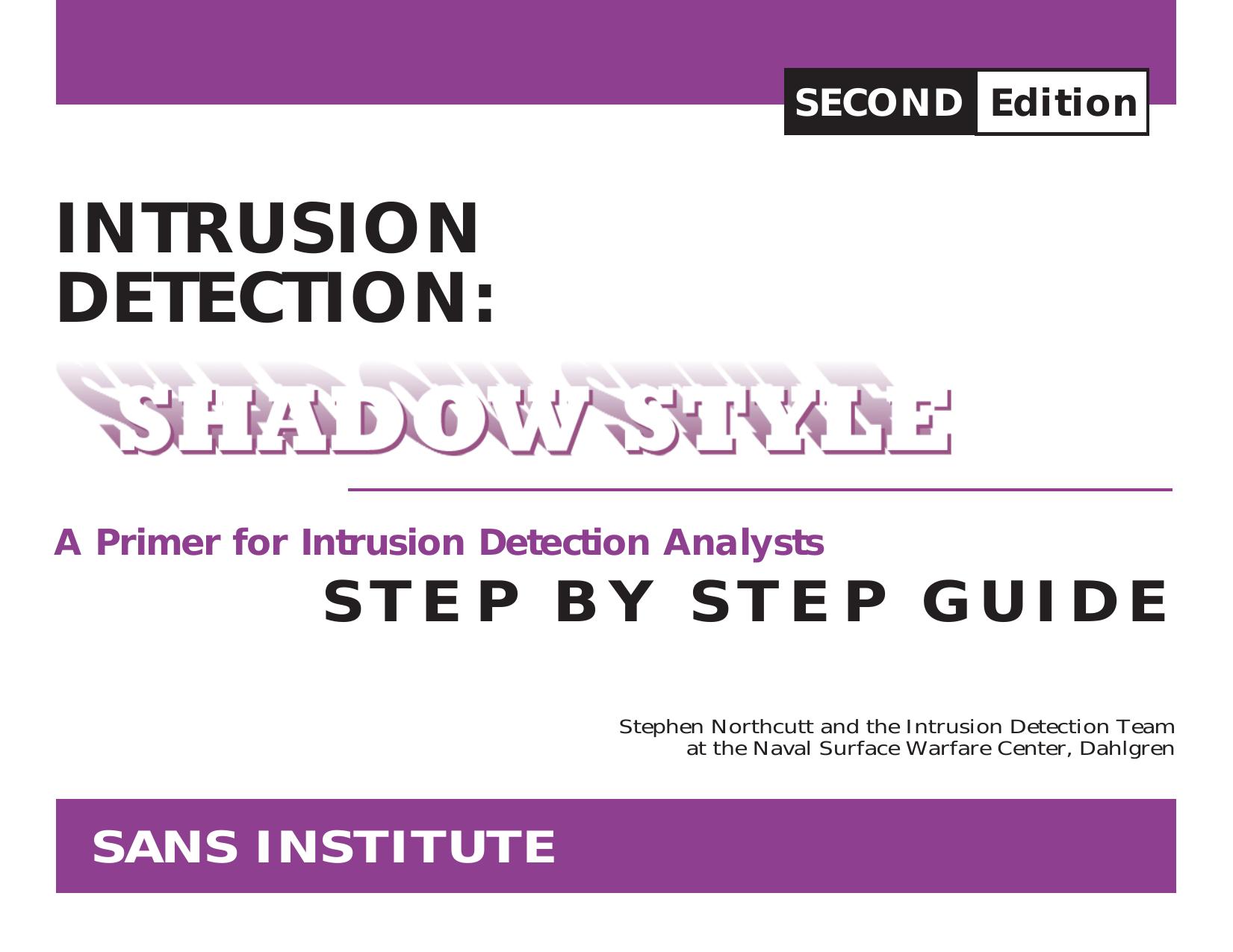 Intrusion Detection Shadow Style Step by Step by Stephen Northcutt