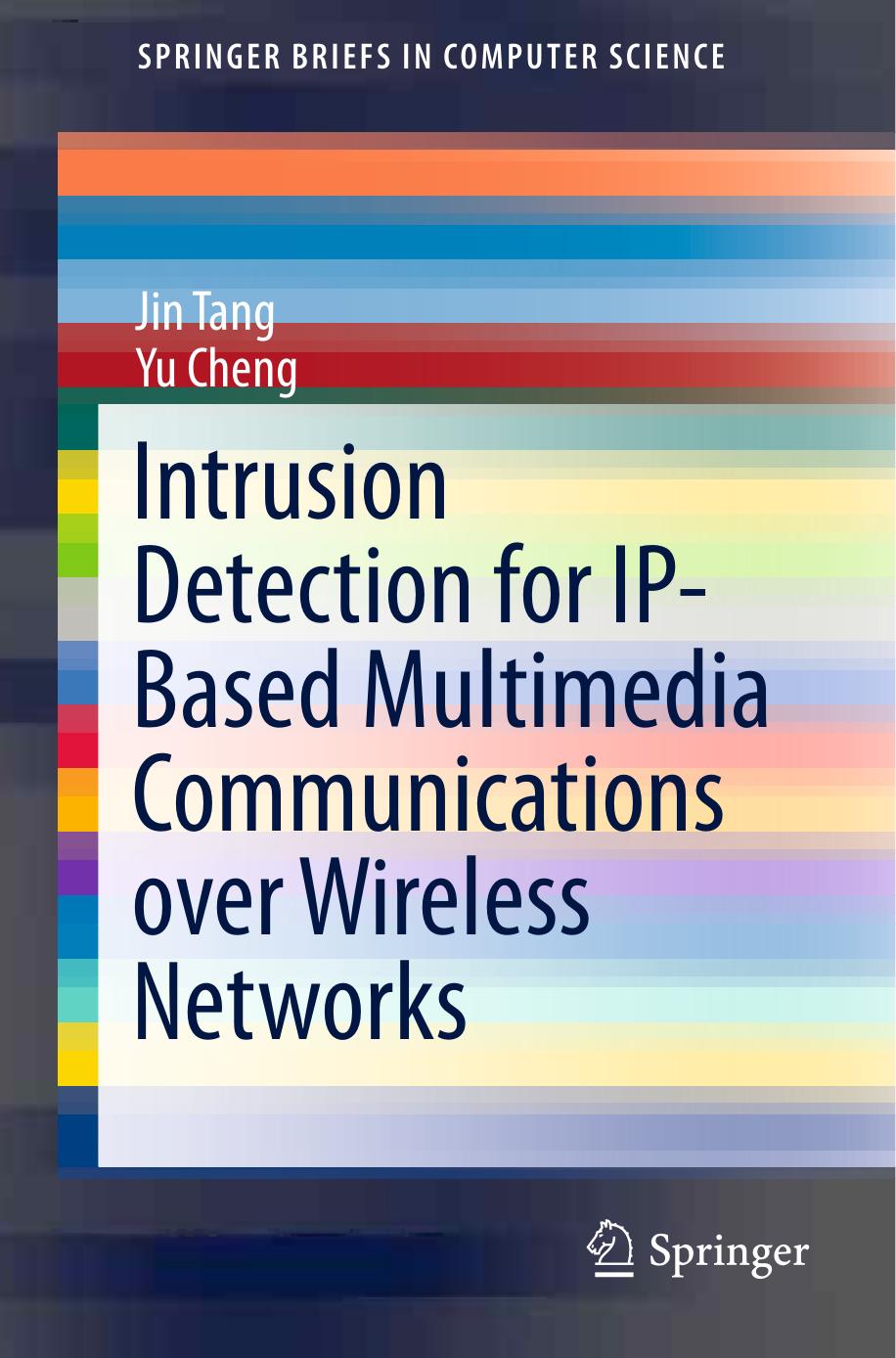Intrusion Detection for IP-Based Multimedia Communications over Wireless Networks by Unknown