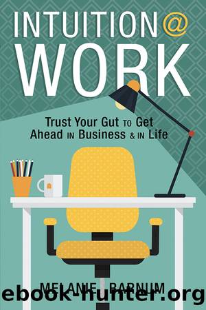 Intuition at Work by Melanie Barnum