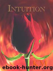 Intuition by K. M
