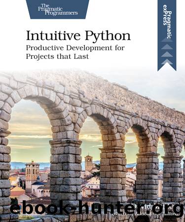Intuitive Python by David Muller