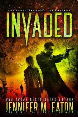 Invaded by Jennifer M Eaton