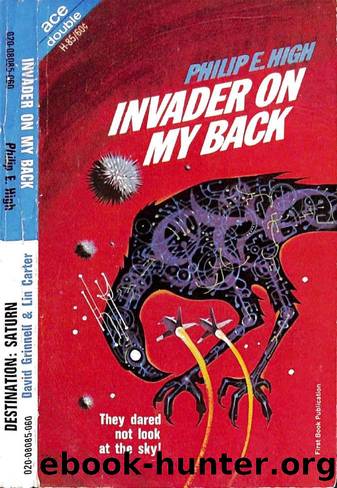 Invader on My Back (1968) by Philip E. High