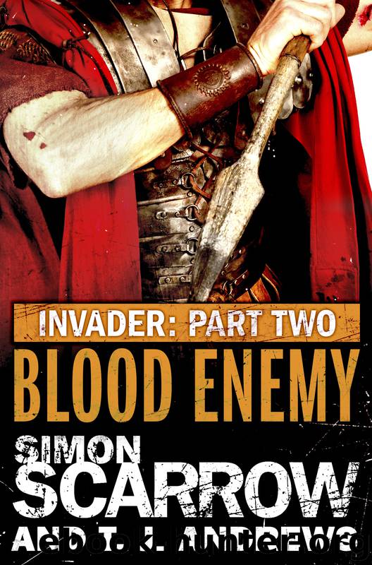 Invader: Part Two Blood Enemy by Simon Scarrow & T. J. Andrews