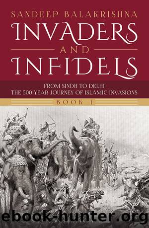 Invaders and Infidels by Sandeep Balakrishna