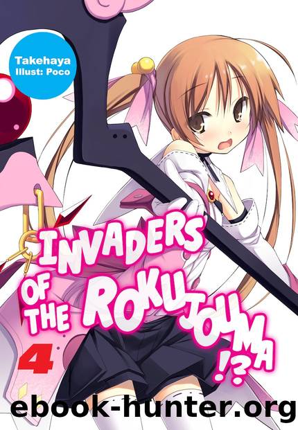 Invaders of the Rokujouma!? Volume 4 [Parts 1 to 6] by Takehaya