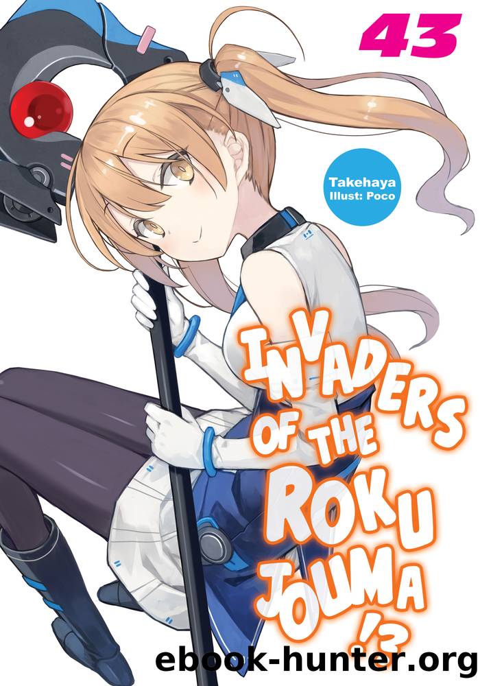 Invaders of the Rokujouma!? Volume 43 by Takehaya