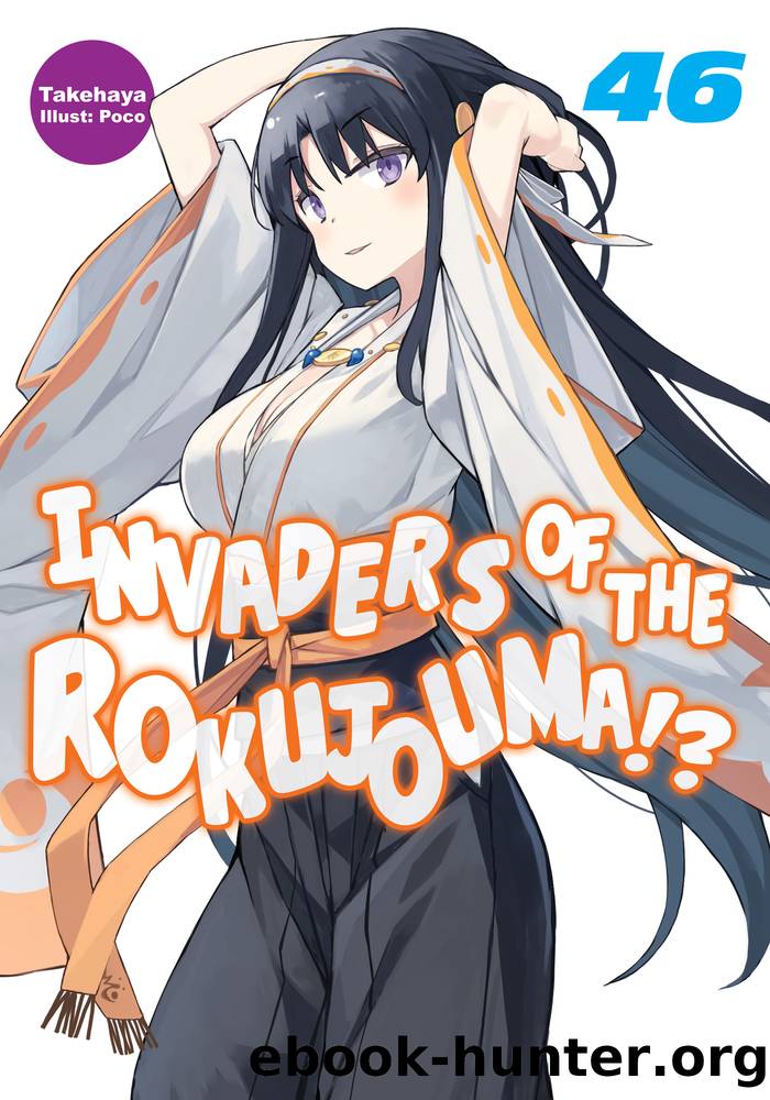 Invaders of the Rokujouma!? Volume 46 by Takehaya