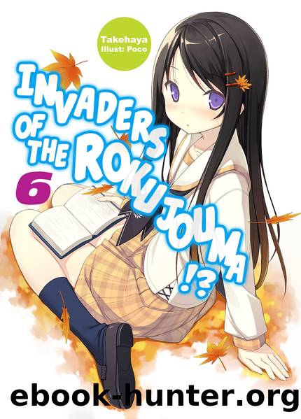 Invaders of the Rokujouma!? Volume 6 [Parts 1 to 5] by Takehaya