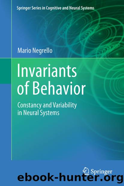 Invariants of Behavior by Mario Negrello