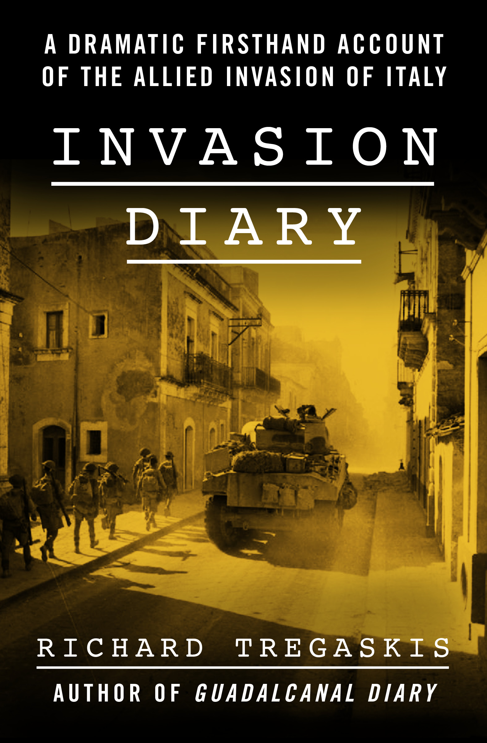 Invasion Diary by Richard Tregaskis