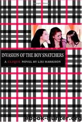 Invasion Of The Boy Snatchers by Harrison Lisi