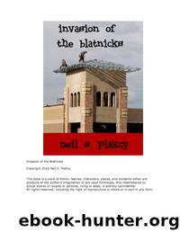 Invasion of the Blatnicks by Neil S. Plakcy