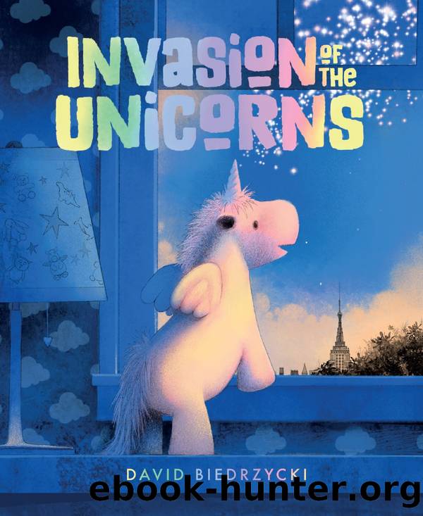 Invasion of the Unicorns by David Biedrzycki