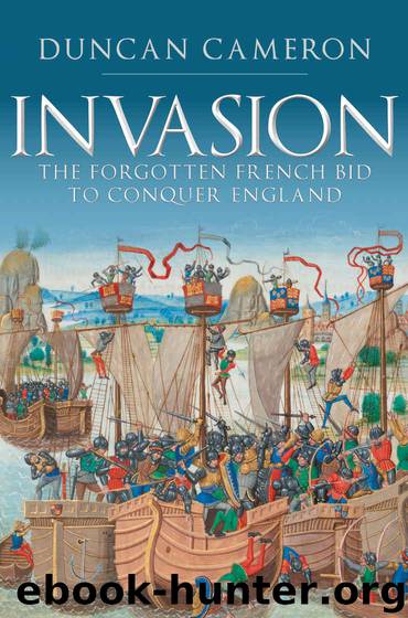 Invasion: The Forgotten French Bid to Conquer England by Duncan Cameron
