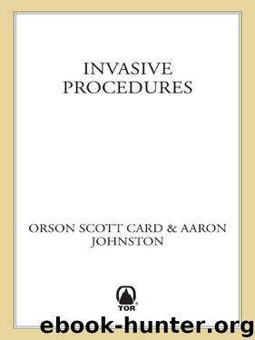 Invasive Procedures by Orson Scott Card Aaron Johnston