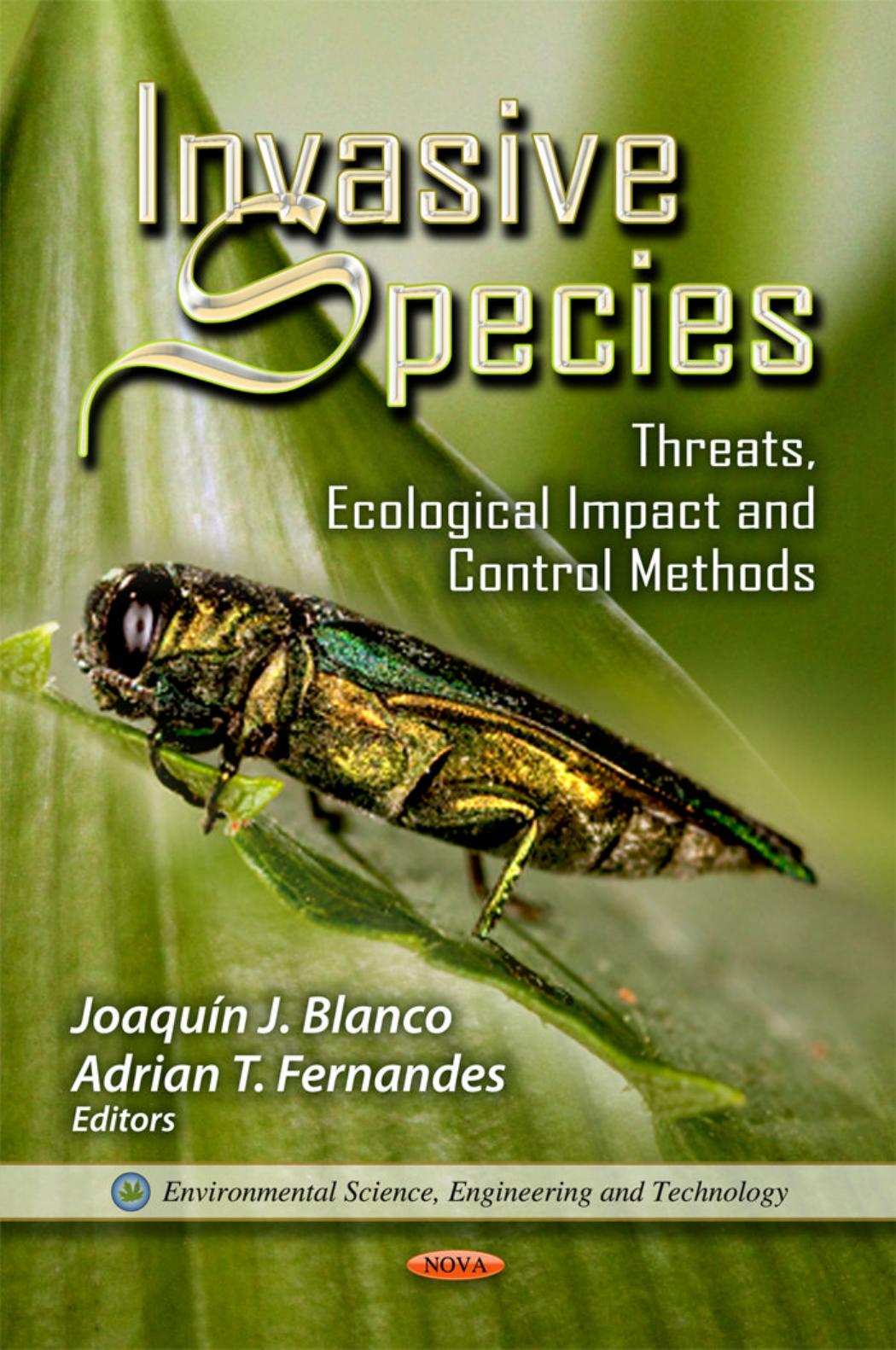 Invasive Species: Threats, Ecological Impact and Control Methods by Unknow