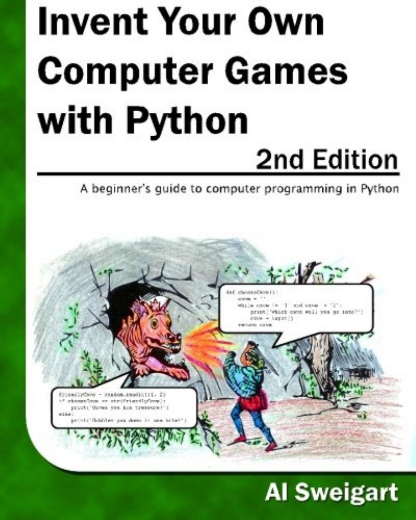 Invent Your Own Computer Games With Python [Repost] by Al Sweigart