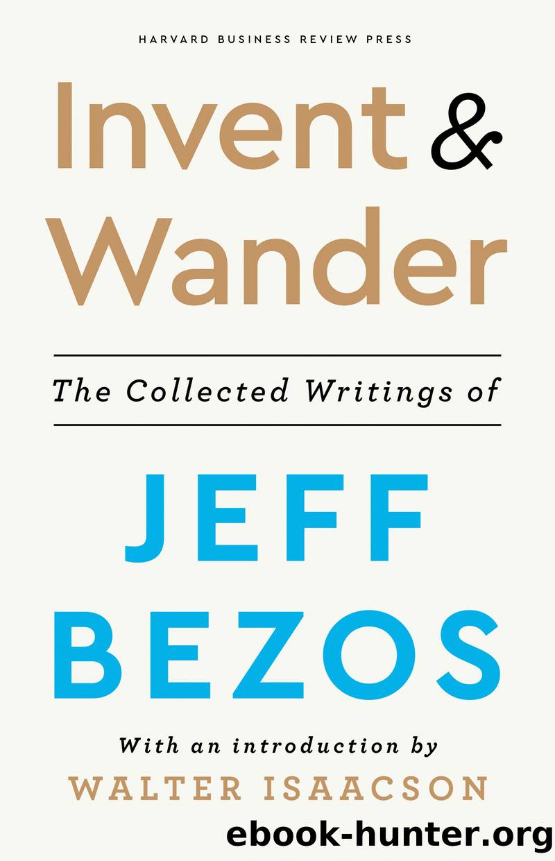Invent and Wander by Jeff Bezos & Walter Isaacson