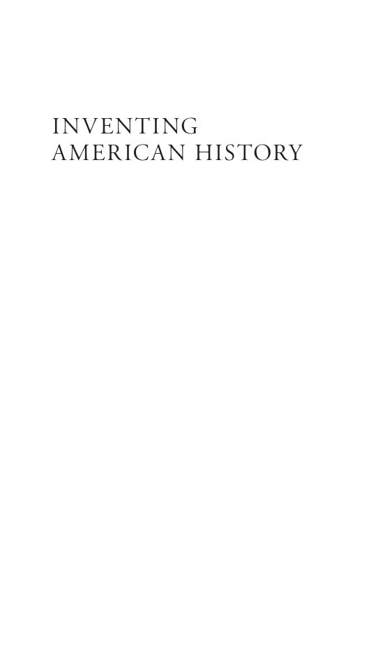 Inventing American History by Hogeland