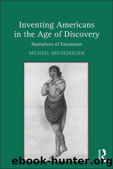 Inventing Americans in the Age of Discovery by Michael Householder