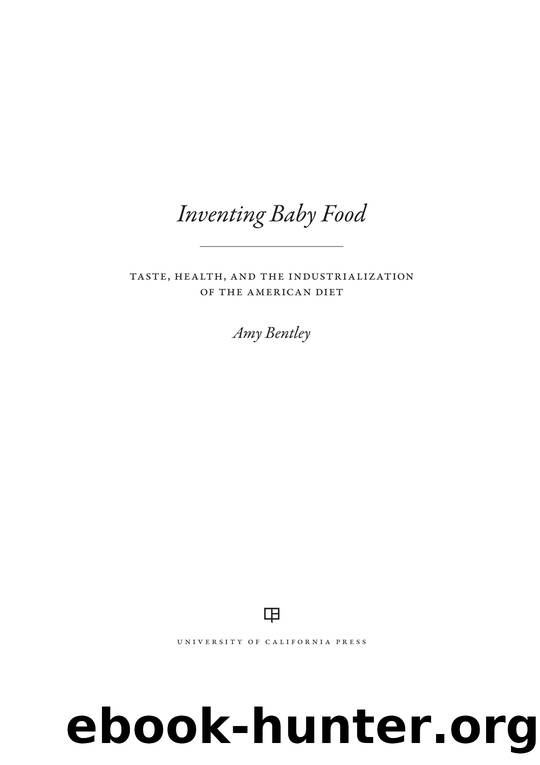 Inventing Baby Food by Amy Bentley