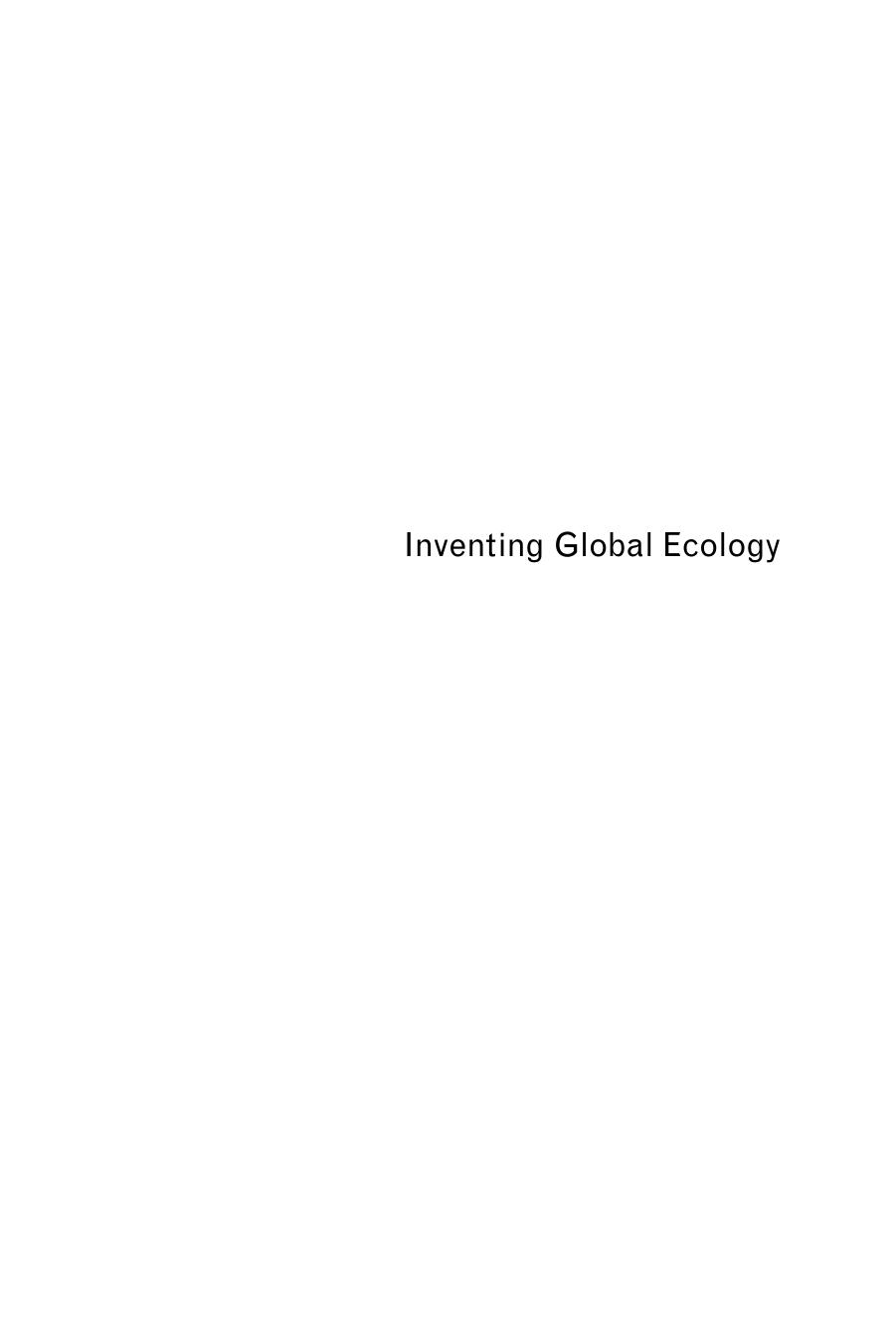 Inventing Global Ecology: Tracking the Biodiversity Ideal in India, 1947-1997 by Michael L. Lewis