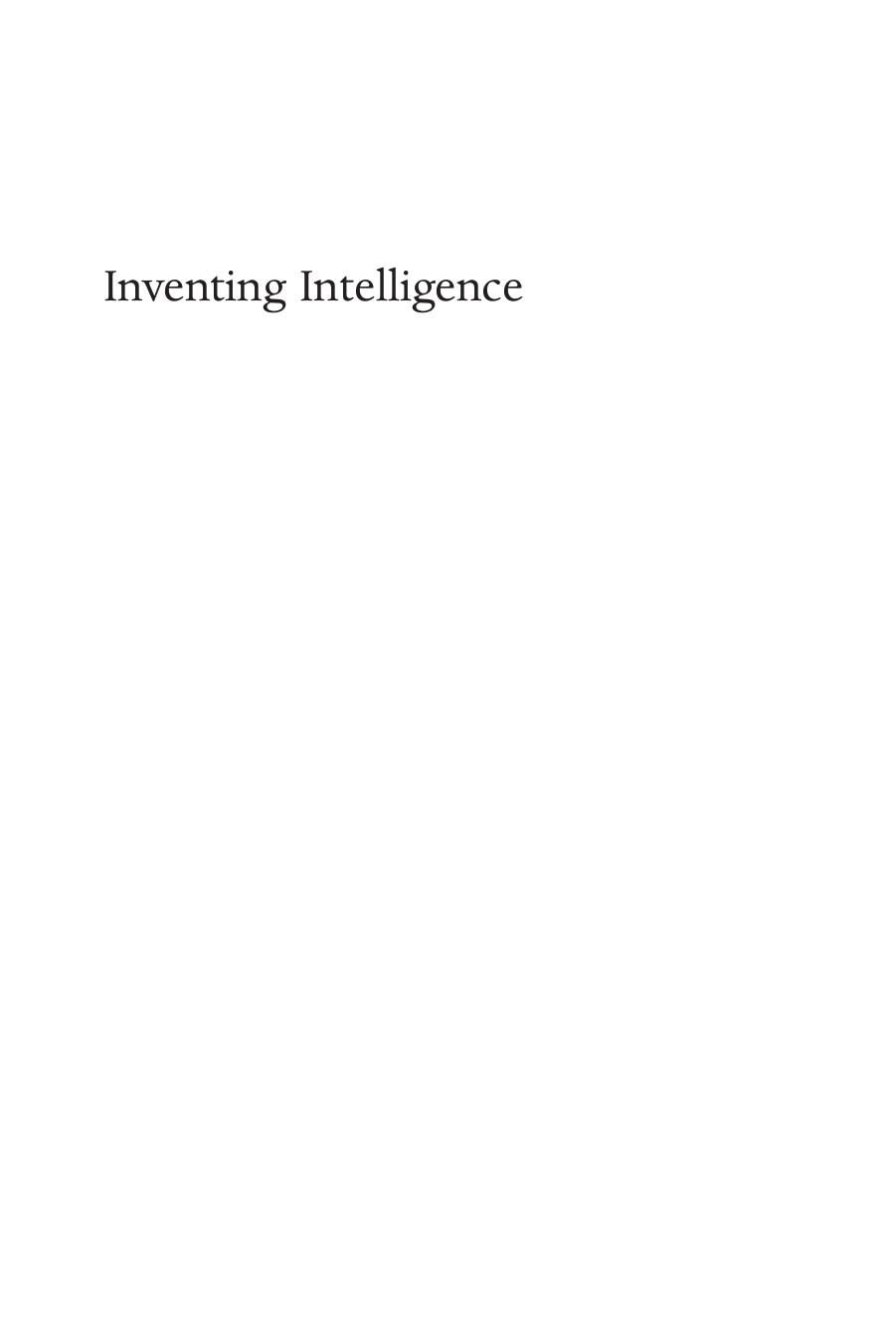 Inventing Intelligence: A Social History of Smart by Paul Michael Privateer(auth.)