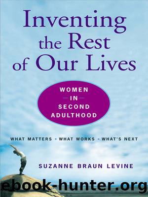 Inventing the Rest of Our Lives by Suzanne Braun Levine
