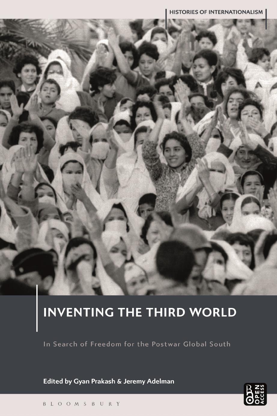 Inventing the Third World by Gyan Prakash; Jeremy Adelman