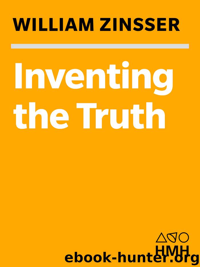Inventing the Truth by William Zinsser