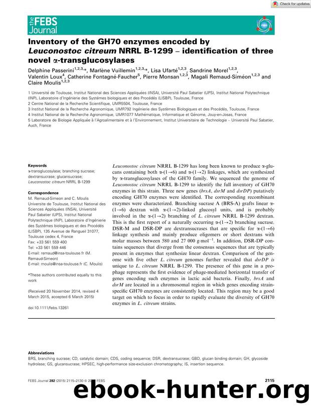 Inventory of the GH70 enzymes encoded by LeuconostocÂ citreum NRRL Bâ1299 â identification of three novel Î±âtransglucosylases by Unknown