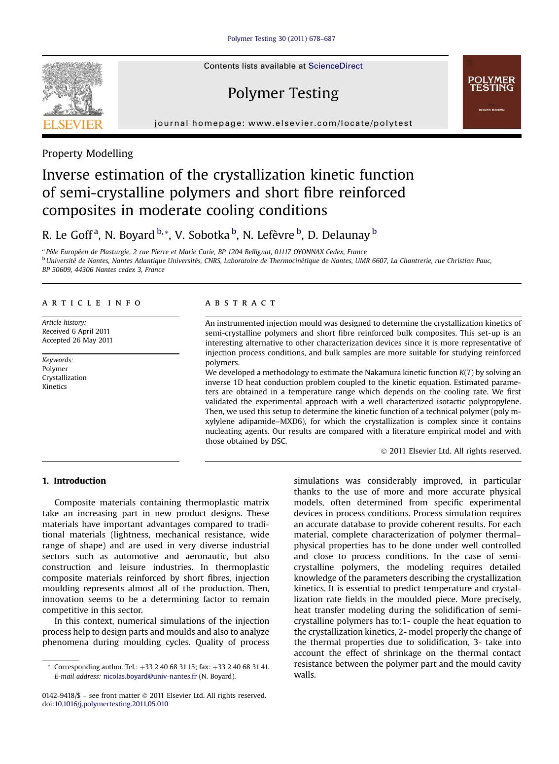 Inverse estimation of the crystallization kinetic function of semi-crystalline polymers and short fibre reinforced composites in moderate cooling conditions by R. Le Goff & N. Boyard & V. Sobotka & N. Lefèvre & D. Delaunay