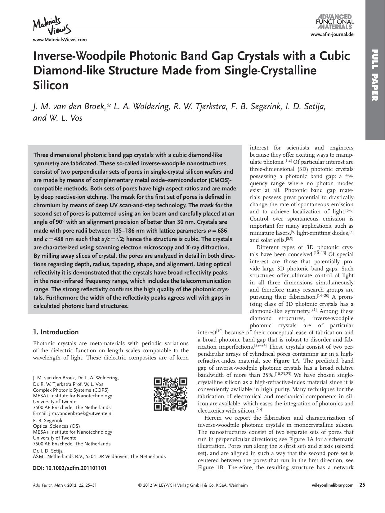 InverseWoodpile Photonic Band Gap Crystals with a Cubic Diamondlike Structure Made from SingleCrystalline Silicon by Unknown