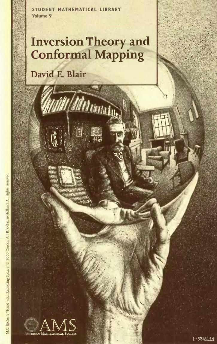 Inversion Theory and Conformal Mapping (Student Mathematical Library 9) by David E. Blair