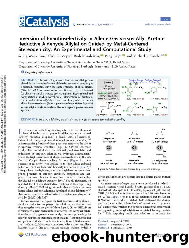 Inversion of Enantioselectivity in Allene Gas versus Allyl Acetate Reductive Aldehyde Allylation Guided by Metal-Centered Stereogenicity: An Experimental and Computational Study by Seung Wook Kim Cole C. Meyer Binh Khanh Mai Peng Liu & Michael J. Krische