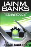 Inversions (c-6) by Iain Banks